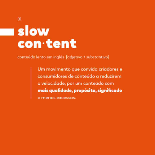 Texto em fundo laranja explicando o significado do termo slow content ou conteúdo lento em inglês